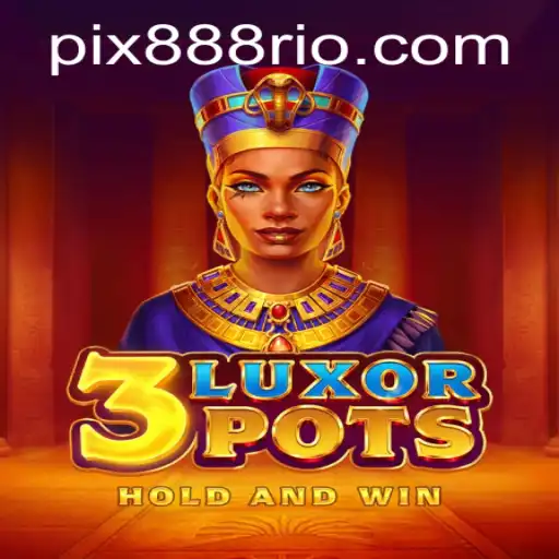 Explorando o Mundo de 3LuxorPots no 888Rio.com