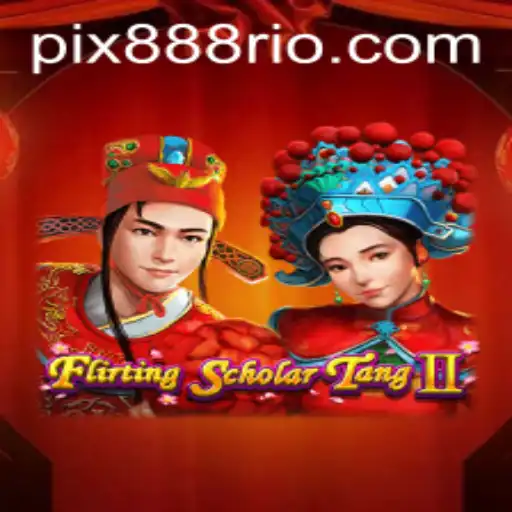 Flirting Scholar Tang II: Uma Nova Experiência de Jogo Online