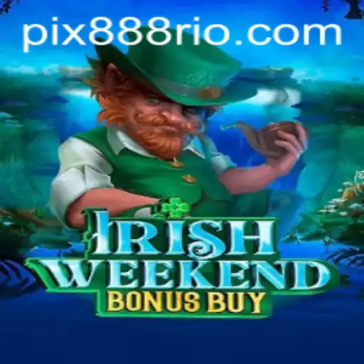 Explorando a Emoção do Jogo IrishWeekendBonusBuy no 888Rio.com