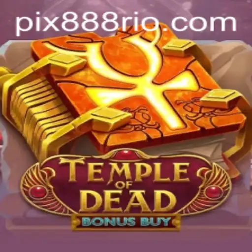 TempleofDeadBonusBuy: Aventura e Estratégia no Mundo dos Jogos